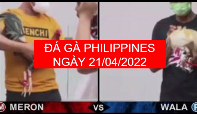 da ga philippines ngay 21-04-2022