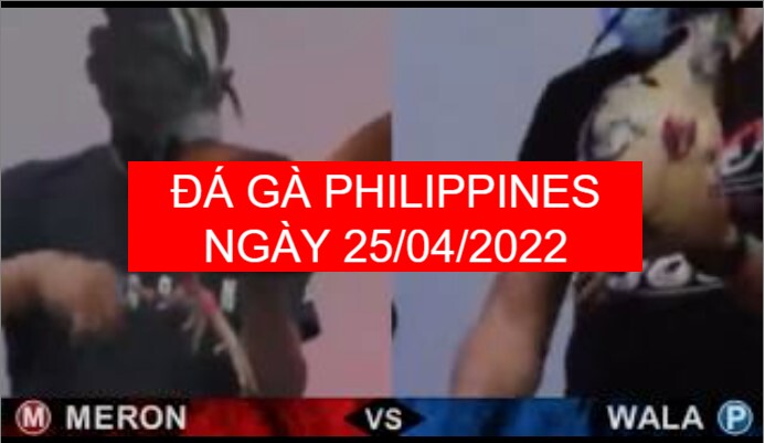 da ga philippines ngay 25-04-2022
