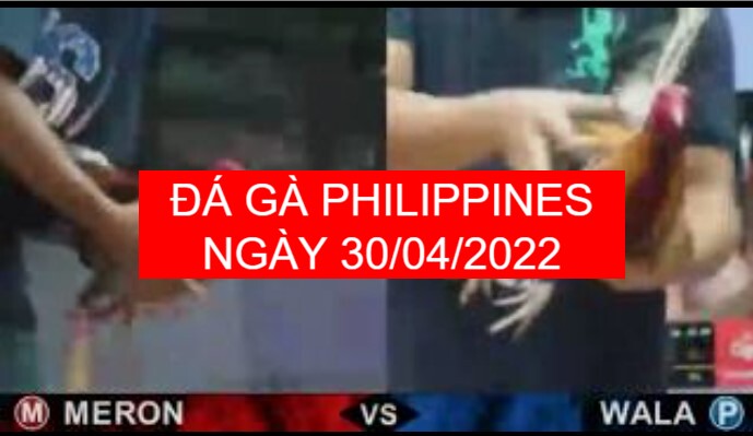 da ga philippines ngay 30-04-2022
