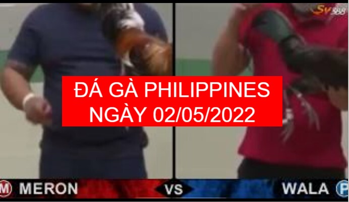 da ga philippines ngay 02-05-2022
